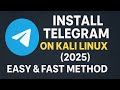 Install Telegram on Kali Linux (2025) | Easy & Fast Method.