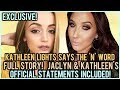 KATHLEEN LIGHTS SAYS THE 'N' WORD ⎮ THE FULL STORY inc. JACLYN & KATHLEEN'S OFFICIAL STATEMENTS