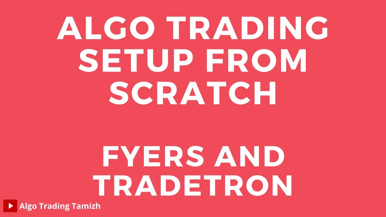 Algo trading setup from scratch | Fyers and Tradetron | Algo Trading Tamil