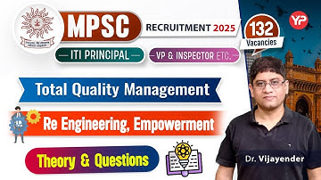 Re-Engineering, Empowerment (TQM) Lec-1 for MPSC ITI Principal/Vice-Principal Written Exam