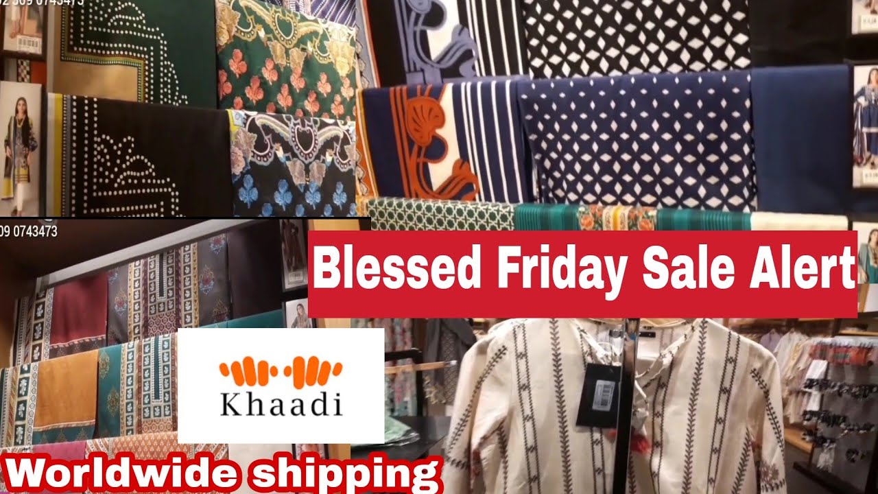 Khaadi winter Blessed Friday sale alert 50 off Khaadi sale end of