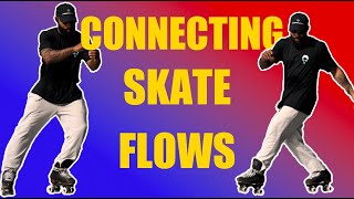 Connecting Skate Flows | Develop Your Flow