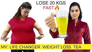 Lose 20 Kgs FAST With My LIFE CHANGER Weight Loss Tea? 100% Natural Drink For Extreme Weight Loss