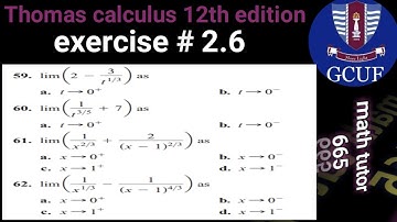 || Thomas calculus 12th and 13th edition exercise # 2.6 Question # 59-62  || Find out the limits ||