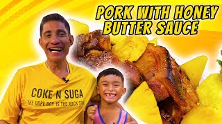 PORK WITH  HONEY BUTTER SAUCE | CHEF BOY LOGRO