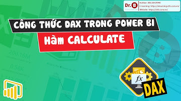 2 phút thành thạo hàm DAX trong Power BI cùng DrB | 25. CALCULATE