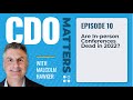 Cdo matters ep 10  are inperson conferences dead in 2022