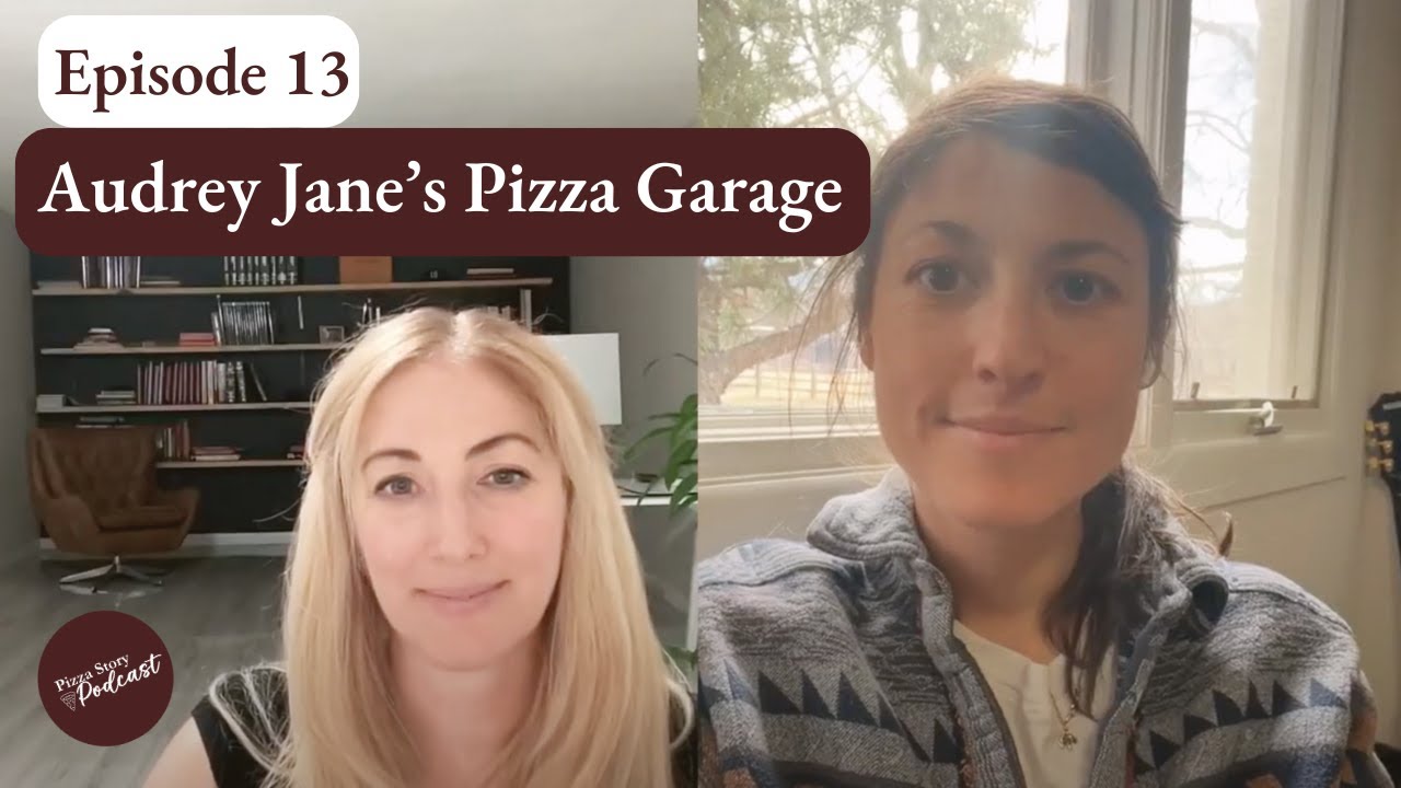Audrey Kelly from Audrey Jane’s Pizza Garage in Boulder CO | Episode 13