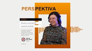 Emisija Perspektiva - Gošća Monika Lovrek Seničić