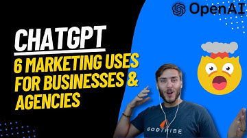 How to use chatGPT for Marketing – 6 Marketing Uses for chat GPT