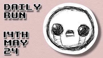 The Binding of Isaac | Daily Run 14th May 2024 (Rank: 46)