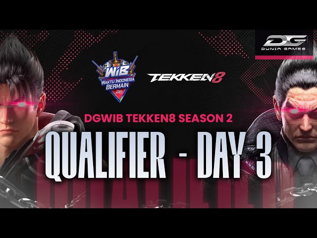 🔴 DGWIB TEKKEN 8 SEASON 2 - DAY 3 class=