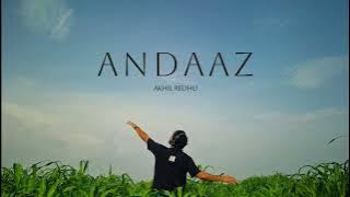 Akhil Redhu - Andaaz (Official Lyric Video) | Hindi Rap Song