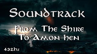 THE LORD OF THE RINGS  |  From The Shire To Amon Hen  |  SOUNDTRACK  |  432Hz by REST OLD WOLF 14,411 views 7 months ago 1 hour, 22 minutes