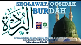SHOLAWAT/QOSIDAH BURDAH di Majelis Habib Umar bin Hoed Al Attas 28 April 2024