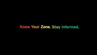 Know Your Zone. Stay Informed.
