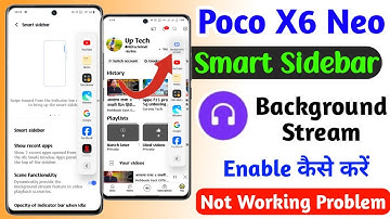 poco x6 neo background stream features setting,poco x6 neo smart sidebar setting