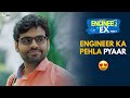 When engineer falls in love  engineer ki ex  part 1  ft satish ray  twarita  alright