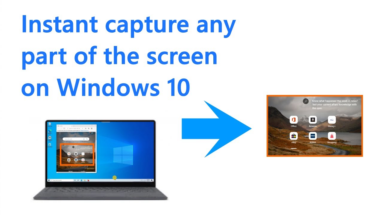 Instant capture any part of the screen on Windows 10 - YouTube