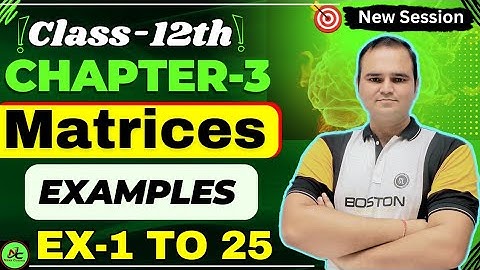 Chapter 3 Matrices Examples Class 12 Math