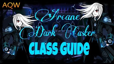AQW Arcane Dark Caster Class Guide