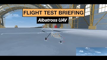 Albatross UAV Flight Test Briefing Using UNITY