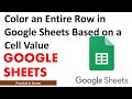 How to Color an Entire Row in Google Sheets Based on a Cell Value | Conditional Formatting Tutorial