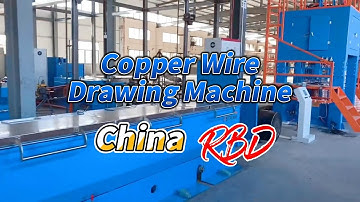 RBD Copper wire drawing machine Copper wire production process