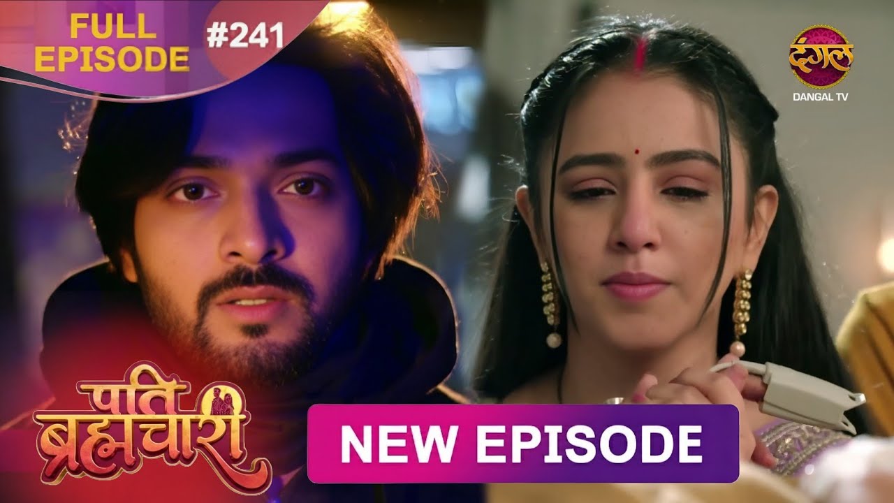 Pati Brahmachari | Episode 241 Review | 20 Feb 2026 | 