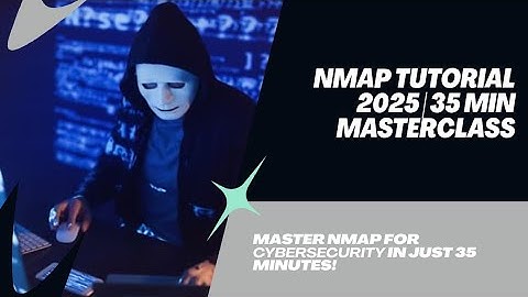 Nmap Tutorial for Beginners (2025) Complete Ethical Hacking