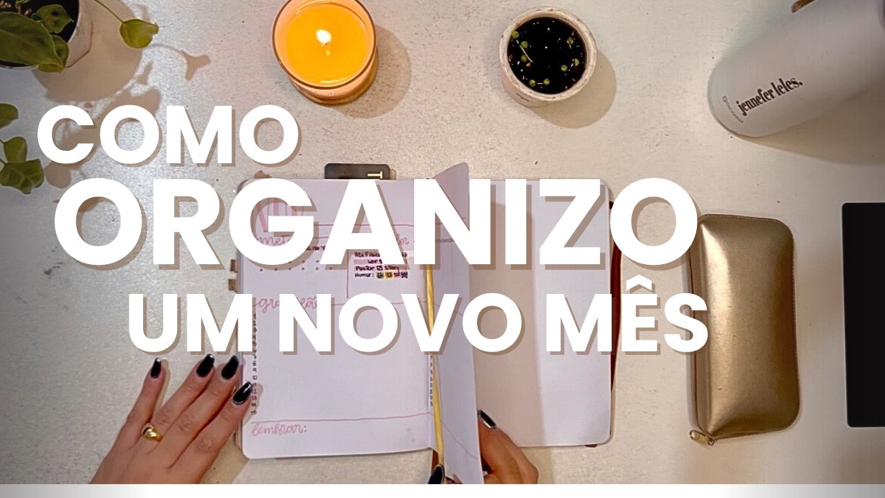 Planejamento mensal no caderno — como eu reviso e organizo meu mês