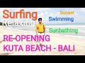 PANTAI KUTA DIBUKA KEMBALI (KUTA BEACH RE-OPENING) - WITH NEW NORMAL PROCEDURES