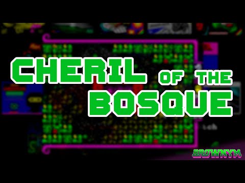 Cheril of the Bosque [Mojon Twins]