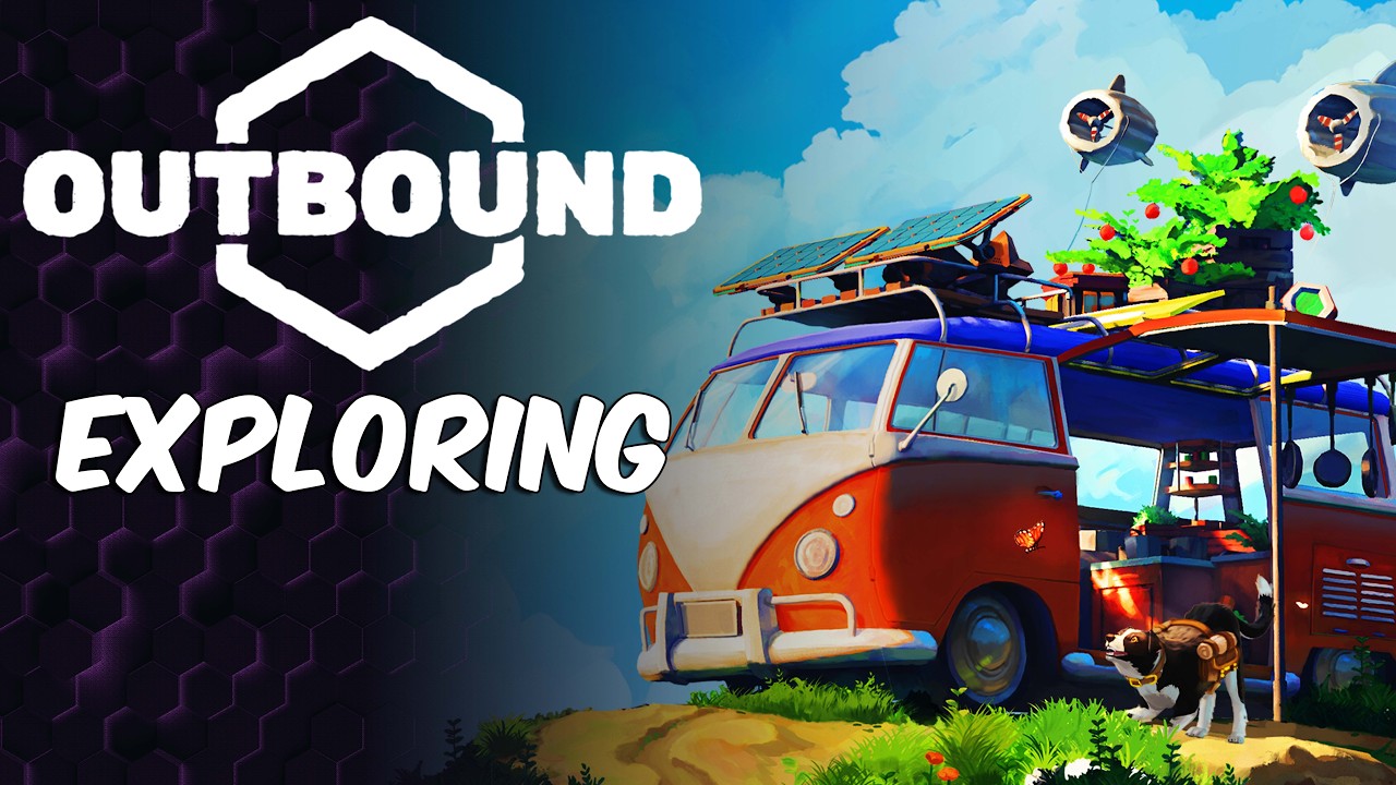 More Exploration | Outbound Gameplay Demo