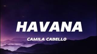 Camila Cabello - Havana (Lyrics) ft. Young Thug