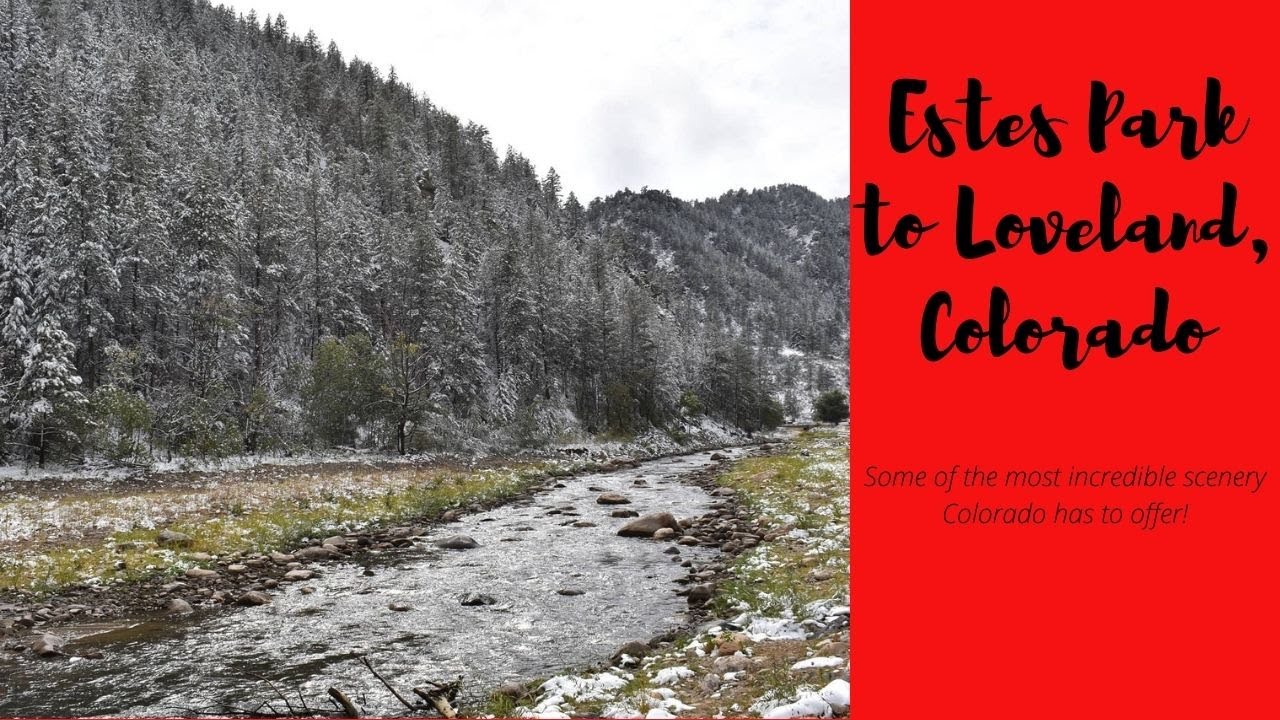 Estes Park to Loveland CO. (Dashcam, Drone & still footage).Such a picturesque state.