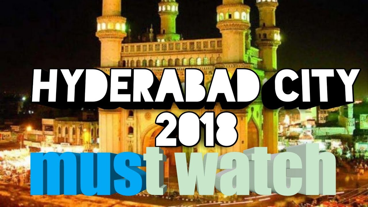 hyderabad city 2018