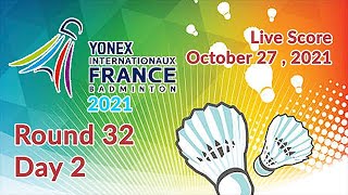 Yonex France Open 2021 Round 32 Day 2 - 27.10.2021 | BWF Badminton Super 750