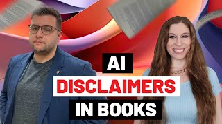 Do Authors Need AI Disclaimers On Their Copyright Pages (With Lawyer Tony Iliakostas)