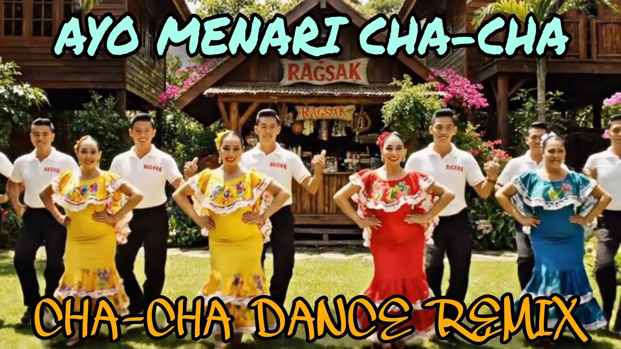 💥🕺🏼AYO MENARI CHA-CHA | REMIX TARI CHA-CHA 💃🏽 🌟