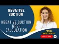 Negative Suction NPSH Calculation Explained | Pump Hydraulics, Cavitation & NPSHa | Payos Academy