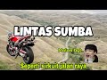 PURE SOUND HONDA HORNET 900, LINTAS SUMBA [ TOURING VIDEO ]