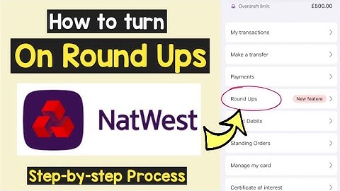 Turn on Round Ups Natwest | NatWest Round Up Savings | Natwest invest Round Up Money