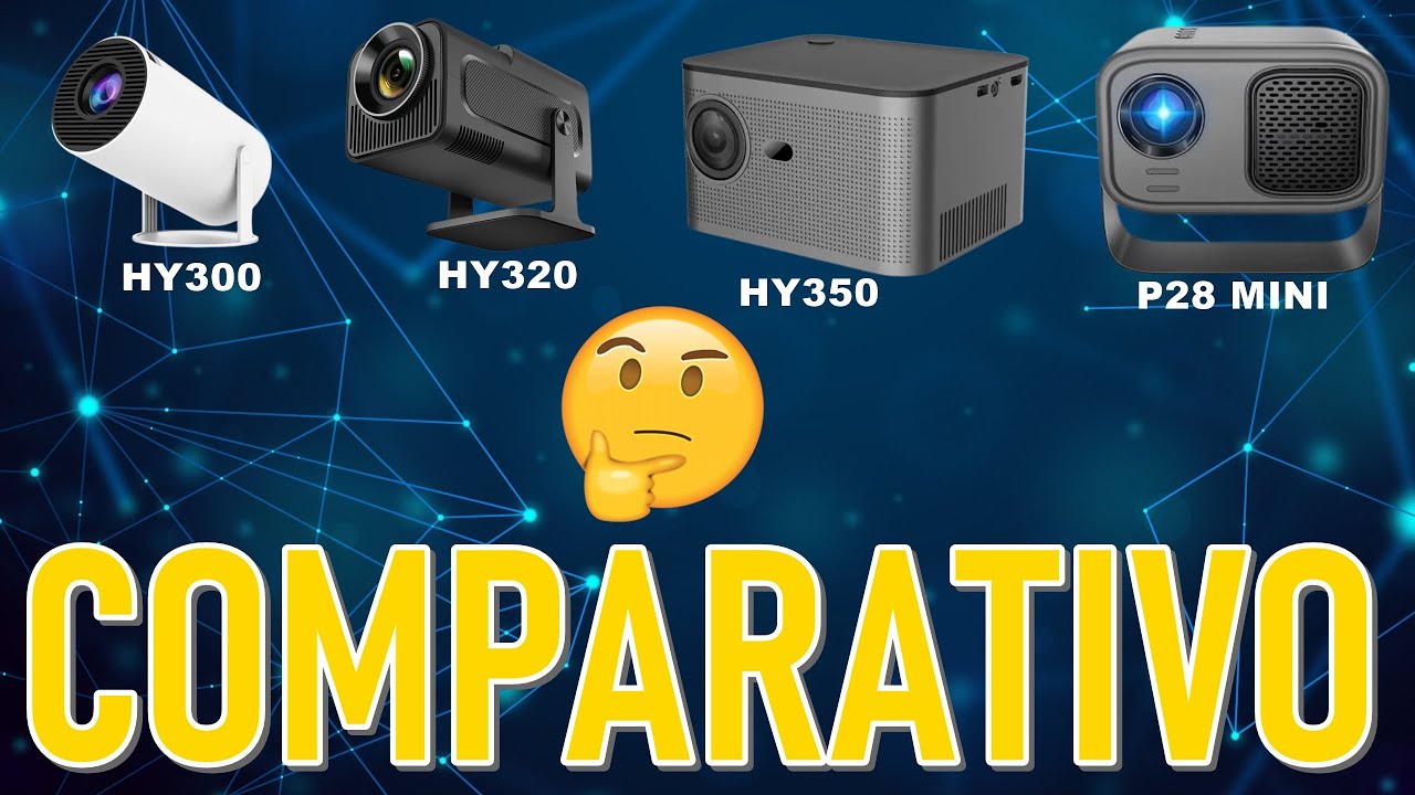 projetor HY300, HY320, HY350, P28 MINI COMPARATIVO #hy300 #hy320 #