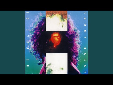 Sammy Hagar — I've Done Everything For You