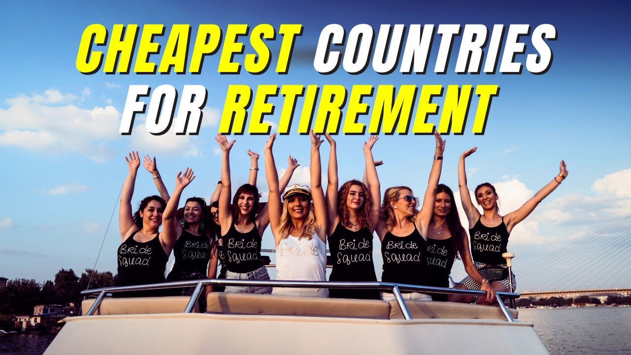 Top 10 Cheapest Countries to Retire Comfortably in 2024