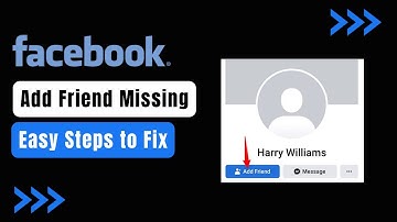 How To Fix Add Friend Not Showing On Facebook