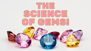 Information The Science Of Gems! Guide