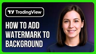 How To Add Watermark To Tradingview Background