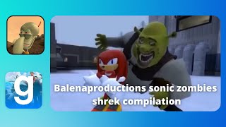 Balenaproductions sonic zombies shrek compilation